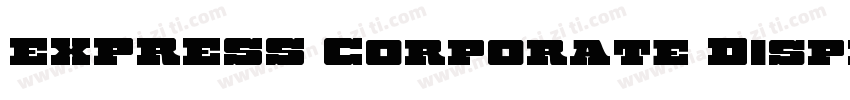 EXPRESS Corporate Display092309 Bol字体转换